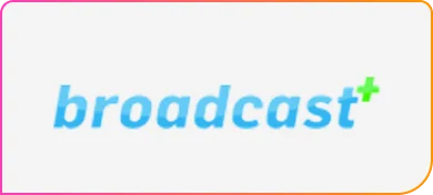 Broadcast